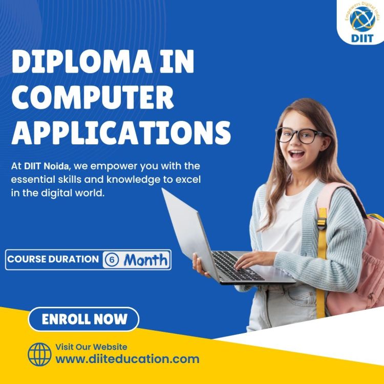 Diploma in Computer Application at DIIT Noida: Empowering Your Digital Future